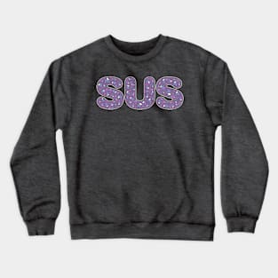 Kinda Sus (Purple) Crewneck Sweatshirt